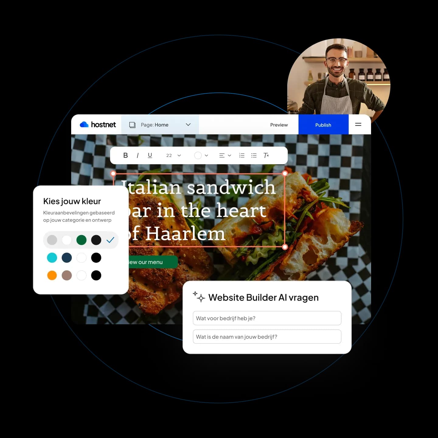 Hostnet Website Builder met een restaurantwebsite in bewerking, met de tekst 'Italian sandwich bar in the heart of Haarlem', een paneel om kleuren te kiezen en een paneel met AI-vragen over je bedrijf. Rechtsboven een lachende man met een schort.